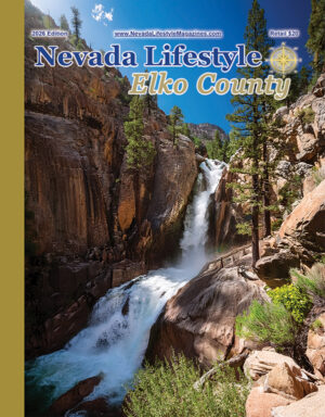 2026 Nevada Lifestyle Elko County Magazine
