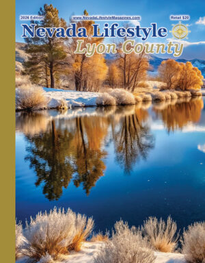 2026 Nevada Lifestyle Lyon County Magazine