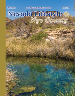 2026 Nevada Lifestyle Nye County Magazine